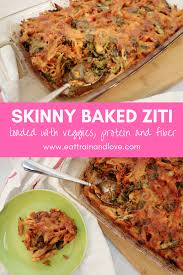 Clean And Skinny Baked Ziti With Ground Turkey And Vegetables Eat Train And Love Recipe Healthy Casserole Recipes Baked Ziti Recipe Healthy Soup Recipes