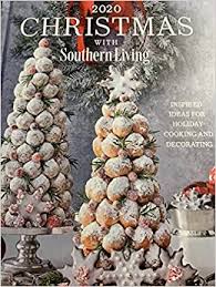 Outdoor christmas decorations 38 best christmas light displays in the 90 best christmas decoration ideas 2021 best outdoor christmas decorations for 2021. Christmas With Southern Living 2020 Inspired Ideas For Holiday Cooking And Decorating Katherine Cobbs 9780848784171 Amazon Com Books