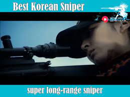 If you're intrigued by the korean language and culture, there's no better. Film Excerpts Korean Sniper Super Long Reange Sniper Facebook
