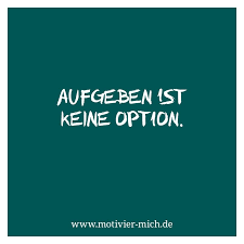 Aufgeben Ist Keine Option Motivation Words Spruch Crossfit