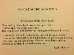 Song Of The Open Road Cool Words Walt Whitman Quotes Walt Whitman