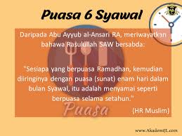 Puasa syawal adalah puasa enam hari di bulan syawal, setelah idul fitri. Tambahan Puasa 6 Syawal Menyamai Puasa Setahun Ir Sofian
