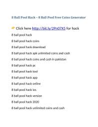 Aplikasi ini merupakan versi modifikasi, sehingga memiliki fitur tambahan yang menuntungkan bagi penggunanya. 8 Ball Pool Hack 8 Ball Pool Free Coins Generator Pages 1 10 Flip Pdf Download Fliphtml5