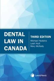 Dental Law In Canada 3rd Edition