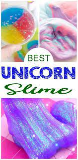 Unicorn Slime Best Unicorn Slime Recipes Kids Will Want To Make Easy Slime Recipes With Step By Step Instr Easy Slime Recipe Slime Recipe Kids Diy Slime Easy