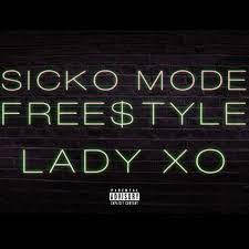 Lady Xo Sicko Mode Freestyle Lyrics Musixmatch