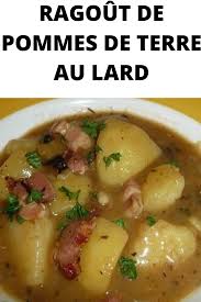 Ragout De Pommes De Terre Au Lard Recettes De Cuisine Recette Pomme Recette