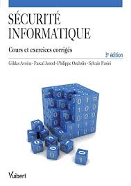 005 8 Avo Securite Informatique Cours Et Exercices Corriges Gildas Avoine Pascal Junod Philippe Oechslin Chaque Semaine Amene S Coding Ebook Ex Libris