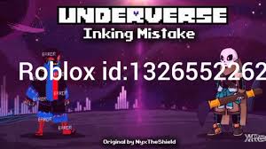 Ink sans i say it again this is underta. Ink Mistake Roblox Music Id Youtube
