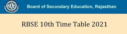The exams will be conducted at a later date, he announced. Rbse 10th New Time Table 2021 Update Rajasthan Board Class 10 Date Sheet