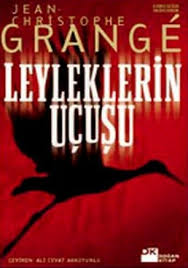 Jean Christophe Grange Leyleklerin Ucusu Okuma Listeleri Kitap Kitap Onerileri