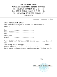 Setiap lembaga formal pasti membutuhkan surat resmi untuk setiap perizinan. Surat Keterangan Sakit Docx