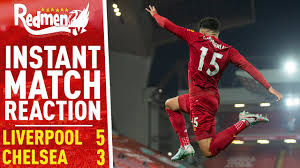Easily beaten by christian pulisic though for chelsea's second, and a whole collection of errors for the third. Liverpool 5 3 Chelsea All Post Match Content The Redmen Tv