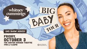Second show added for Whitney Cummings Oct. 3 at 9:30 p.m. at the Winter  Garden Theatre. Tickets presale Aug. 20 use code: COMEDY.  https://www.ticketmaster.ca/whitney-cummings-big-baby-toronto-ontario-10-03-2025/event/1000626DD659338B