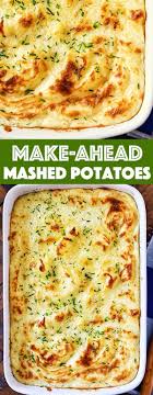 Make Ahead Mashed Potatoes Recipe Thanksgiving Recipes Side Dishes Thanksgiving Recipes Thanksgiving Food Sides