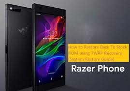 Steps to install (windows & linux). Razer Phone How To Restore Back To Stock Rom Using Twrp Recovery System Restore Guide