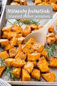 Rosemary Parmesan Roasted Sweet Potatoes Sweet Potato Recipes Roasted Sweet Potato Recipes Sweet Potato Sides