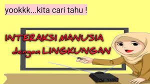 Maybe you would like to learn more about one of these? Soal Ips Interkasi Manusia Dengan Lingkungan Kls 5 Sd Jawabanku Id