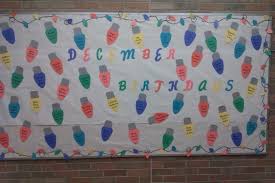 Birthday Bulletin Board Ideas December S Birthday Bulletin Board All Lit Up With Christmas Lights Birthday Bulletin Boards Birthday Bulletin Birthday Wall