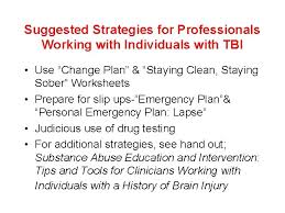 This problem is made worse by drugs and alcohol. Traumatic Brain Injury Physical Cognitive And Behavioral Implications
