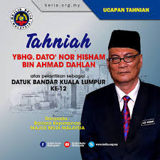 Mahadi che ngah dilantik datuk bandar kuala lumpur baharu. Tahniah Y Bhg Dato Nor Hisham Ahmad Majlis Belia Malaysia Facebook