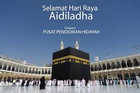 Cuti umum hari raya haji 2018. Ucapan Selamat Hari Raya Aidiladha 2018