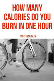 How Many Calories Will You Burn On A Stationary Bike For One Hour Biking Workout Stationary Bike Workout Burns