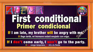 Primer Condicional En Ingles Oraciones Con First Conditional Negativ Condicional Oraciones Ingles