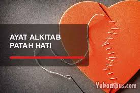 Ayat cinta dan ayat putus cinta home facebook. Ayat Alkitab Tentang Patah Hati Untuk Move On Yukampus