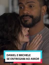 Daniel e Michele: Romance na Novela Mania de Você