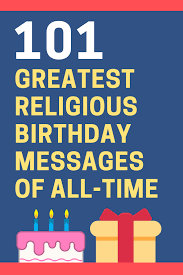 Add amazing gif, funny messages and choose a different kind of fonts color and sizes to make your card standout. 101 Religious Happy Birthday Blessing Messages For Cards Futureofworking Com