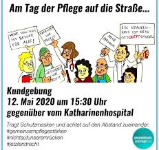 Am klinikum dortmund um 13.15 uhr und am hauptbahnhof dortmund um 14.15 uhr; Am Tag Der Pflege Auf Die Strasse Kundgebung Am 12 Mai Revolutionaere Aktion Stuttgart