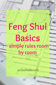 You need to have good bedroom feng shui to encourage positive energy. Feng Shui Basics Simple Rules Room By Room Picture Healer Feng Shui Craft Art Chinese Medicine