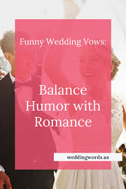 Order invitations and if the date (or venue) changes we will reprint your order free. Funny Wedding Vows 6 Ways To Balance Humor With Romance