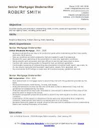 Senior Mortgage Underwriter Resume Samples Qwikresume