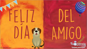 Ecards de día del maestro gratis y premium para compartir con tu teléfono móvil en facebook, twitter, google o whatsapp. Feliz Dia Del Amigo Especial Dia Internacional Del Amigo Tarjetas