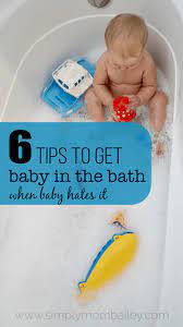 What To Do When Your Baby Hates Bathtime Try This Simply Mom Bailey