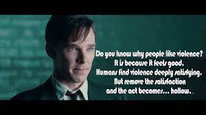 But remove the satisfaction, and the act becomes. Inspirational Y Quotes From The Imitation Game Youtube