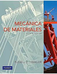Mecanica De Materiales 8ed Russell C Hibbeler Solucionario Mecanica Ingenieria Mecanica Electromecanica