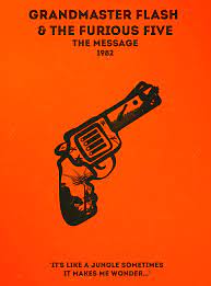 Grandmaster Flash The Furious Five The Message Hip Hop Poster Rap Hip Hop Art