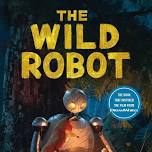 WILD ROBOT- Youth Book Club (grades 1-6)