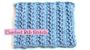A series of rows of given stitch sequences repeats vertically. Fancy Stitch Combo Corded Rib Youtube