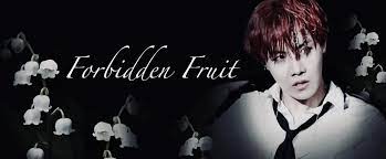 DeepDarkDelights — Forbidden Fruit (Hoseok x Reader)