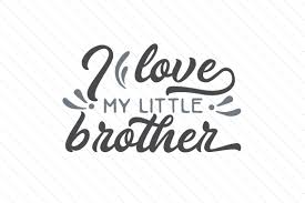 Download I Love My Little Brother Svg Cut File By Creative Fabrica Crafts Creative Fabrica Yellowimages Mockups