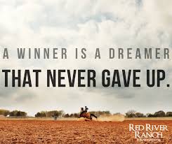 A Winner Is A Dreamer Who Never Gives Up Poster A Winner Is A Dreamer That Never Gave Up Horse Inspiration The Dreamers Never Give Up