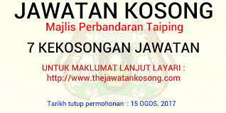 Jawatan kosong terkini pembantu penguasa kastam gred w17. Jawatan Kosong Majlis Perbandaran Taiping The Jawatan Kosong