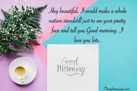 Let her know that you are thinking of her and that she is the light of your life by sending her a text message that shows just how important she. 110 Sweet Good Morning Text Messages For Her The Right Messages