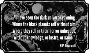 Famous Horror Quotes H P Lovecraft Www Darkcornerbooks Com Lovecraft Horror Quotes Hp Lovecraft