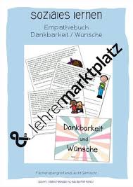 Empathiebuch Dankbarkeit Und Wunsche Soziales Lernen Unterrichtsmaterial In Den Fachern Ethik Sachunterricht Soziales Lernen Lernen Spielerisches Lernen