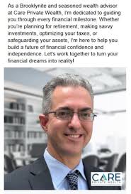 As a Brooklynite and seasoned wealth advisor at Care Private Wealth, I'm  dedicated to guiding you through every financial milestone.
